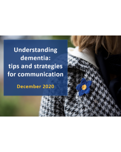 Understanding Dementia: Tips and Strategies for Communication