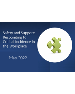 Safety and Support: Responding to Critical Incidents in the Workplace