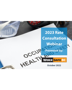 WorkSafeBC Rate Consultation 2022
